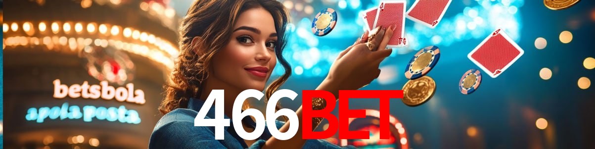 Experiência VIP 466BET